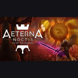 АВТО 24/7 | Aeterna Noctis | Epic Games Издания + DLC | ЛЮБОЙ РЕГИОН