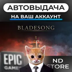 АВТО 24/7 | Bladesong | Epic Games Издания + DLC | ЛЮБОЙ РЕГИОН