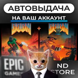 AUTO 24/7 | DOOM + DOOM II | Epic Games Editions + DLC | ANY REGION