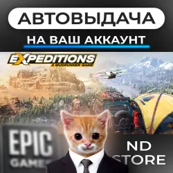 AUTO 24/7 | Expeditions: A MudRunner Game | Epic Games Editions + DLC | ANY REGION