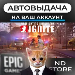 AUTO 24/7 | Firefighting Simulator Ignite | Epic Games Editions + DLC | ANY REGION