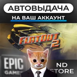 AUTO 24/7 | FlatOut 2 | Epic Games Editions + DLC | ANY REGION