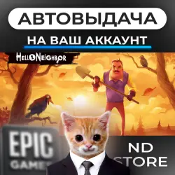 AUTO 24/7 | Hello Neighbor | Epic Games Editions + DLC | ANY REGION