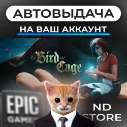 АВТО 24/7 | Of Bird And Cage | Epic Games Издания + DLC | ЛЮБОЙ РЕГИОН