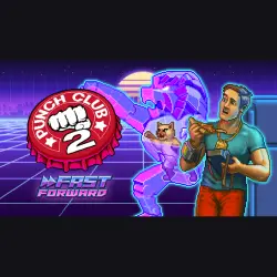 АВТО 24/7 | Punch Club 2: Fast Forward | Epic Games Издания + DLC | ЛЮБОЙ РЕГИОН