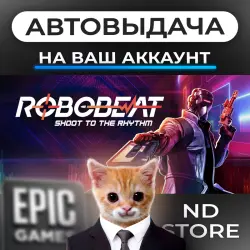 АВТО 24/7 | ROBOBEAT | Epic Games Издания + DLC | ЛЮБОЙ РЕГИОН