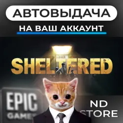 AUTO 24/7 | Sheltered | Epic Games Editions + DLC | ANY REGION