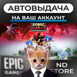 AUTO 24/7 | SONIC X SHADOW GENERATIONS | Epic Games Editions + DLC | ANY REGION