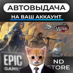 AUTO 24/7 | Symphony of War: The Nephilim Saga | Epic Games Editions + DLC | ANY REGION