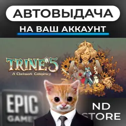 AUTO 24/7 | Trine 5: A Clockwork Conspiracy | Epic Games Editions + DLC | ANY REGION