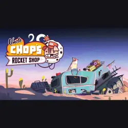 АВТО 24/7 | Uncle Chop's Rocket Shop | Epic Games Издания + DLC | ЛЮБОЙ РЕГИОН