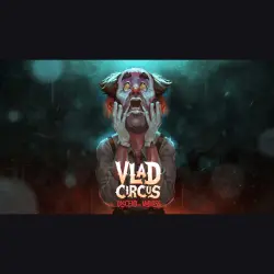 АВТО 24/7 | Vlad Circus - Descend Into Madness | Epic Games Издания + DLC | ЛЮБОЙ РЕГИОН