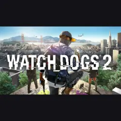 AUTO 24/7 | Watch Dogs 2 | Epic Games Editions + DLC | ANY REGION