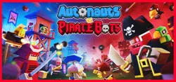 Autonauts vs PirateBots Авто Мир