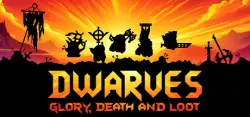 Dwarves: Glory, Death and Loot Авто Мир