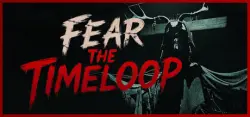 Fear The Timeloop Авто Мир