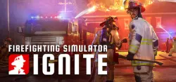 Firefighting Simulator: Ignite - Year 1 Edition Auto Global