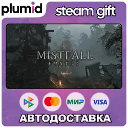 Mistfall Hunter Steam Gift / Россия + МИР / АВТО