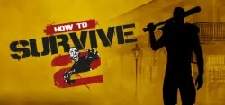 How to Survive 2 Авто Мир