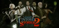 Lovecraft's Untold Stories 2 Авто Мир
