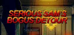 Serious Sam's Bogus Detour Авто Мир