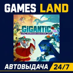 Gigantic: Rampage Edition | Steam Ключ | GLOBAL + РФ/СНГ | АВТОВЫДАЧА 24/7