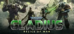 Warhammer 40,000: Gladius - Relics of War Auto Global