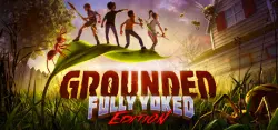 Grounded | Аренда на выбор [12ч–30д]
