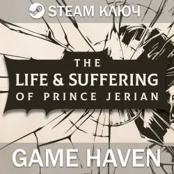 The Life and Suffering of Prince Jerian | Steam Ключ ВЕСЬ МИР