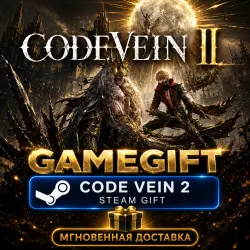 CODE VEIN II Ultimate Edition · STEAM GIFT · АВТОДОСТАВКА
