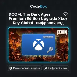 DOOM: The Dark Ages Premium Edition Upgrade | Global | XBOX KEY | INSTANT DELIVERY 24/7