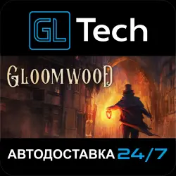 Gloomwood AUTODELIVERY Steam GIFT