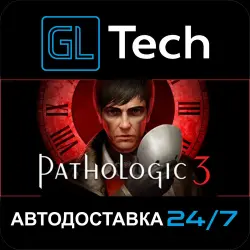 Pathologic 3 AUTODELIVERY Steam GIFT