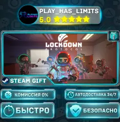 LOCKDOWN Protocol *RU/BY/UA/CIS Steam Auto