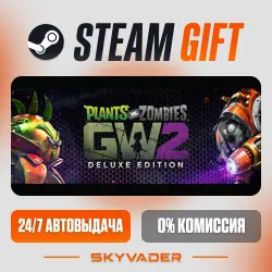 Plants vs. Zombies Garden Warfare 2: Deluxe Edition Steam Gift AUTO-DELIVERY RUSSIA + CIS