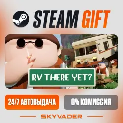 RV There Yet? Steam Gift AUTO-DELIVERY RUSSIA + CIS