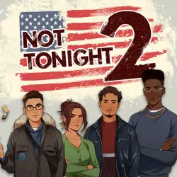 Not Tonight 2 Steam ключ Весь Мир Global RU/CIS РФ Россия key код cтим СНГ Глобал