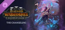 Total War: WARHAMMER III - The Changeling – Shadows of Change — STEAM AUTODELIVERY
