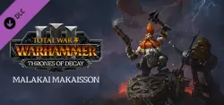 Total War: WARHAMMER III - Malakai – Thrones of Decay — STEAM AUTODELIVERY