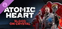 Atomic Heart - Blood On Crystal — STEAM AUTODELIVERY