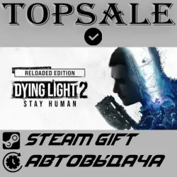 Dying Light 2: Reloaded Edition Region selection • AUTODELIVERY STEAM