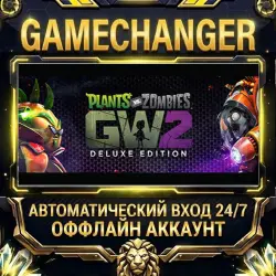 Plants vs. Zombies Garden Warfare 2 ⚡ Steam ОФФЛАЙН-аккаунт | Автовыдача 24/7