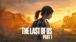 The Last Of Us Part I | PS5 | UA