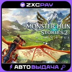 Monster Hunter Stories 2: Wings of Ruin · CHOOSE EDITION · STEAM KEY · RU+CIS