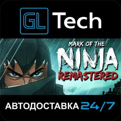 Mark of the Ninja: Remastered АВТОДОСТАВКА Steam GIFT