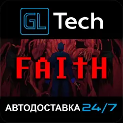 FAITH: The Unholy Trinity АВТОДОСТАВКА Steam GIFT