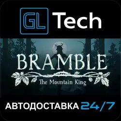Bramble: The Mountain King AUTODELIVERY Steam GIFT