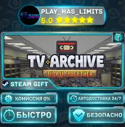 TV Archive: Tidy Up Together *RU/BY/UA/CIS Steam Auto
