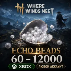 WHERE WINDS MEET — ECHO BEADS 60 - 12000 XBOX