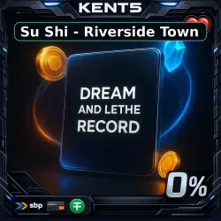 Dream and Lethe Record — Su Shi - Riverside Town [Top Up]
